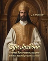 ebook Syn Jazdona: Powieść historyczna z czasów Bolesława Wstydliwego i Leszka Czarnego - Józef Ignacy Kraszewski