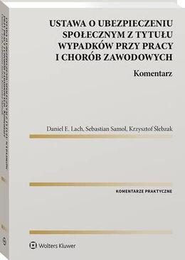 ebook Ustawa o ubezpieczeniu społecznym z tytułu wypadków przy pracy i chorób zawodowych. Komentarz