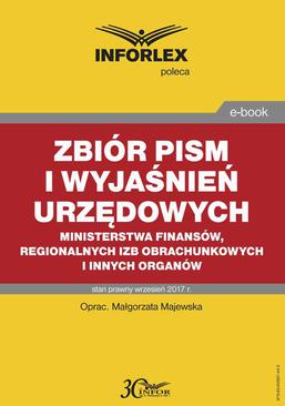 ebook Zbiór pism i wyjaśnień urzędowych Ministerstwa Finansów, regionalnych izb obrachunkowych i innych organów