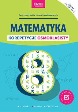 ebook Matematyka. Korepetycje ósmoklasisty