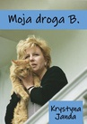 ebook Moja droga B. - Krystyna Janda