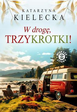 ebook W drogę, Trzykrotki!