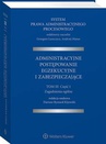 ebook System Prawa Administracyjnego Procesowego. TOM III. Część 1. Administracyjne postępowanie egzekucyjne i zabezpieczające [PRZEDSPRZEDAŻ] - Andrzej Matan,Grzegorz Łaszczyca,Dariusz Ryszard Kijowski