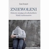 ebook Zniewoleni. Historie niepijących alkoholików - Krasoń Ewa