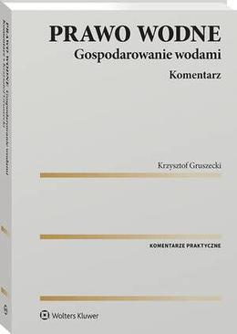 ebook Prawo wodne. Gospodarowanie wodami. Komentarz