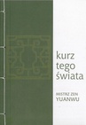 ebook Kurz tego świata -  Yuanwu