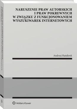 ebook Naruszenie praw autorskich i praw pokrewnych w związku z funkcjonowaniem wyszukiwarek internetowych