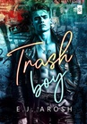 ebook Trash Boy - E.J. Arosh