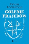 ebook Golenie frajerów - Janusz Anderman