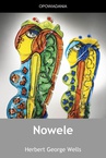 ebook Nowele - Maria Konopnicka,Herbert George Wells,Teresa Borowiecka