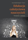 ebook Edukacja całożyciowa nauczycieli. Trwałość a zmiana - Anna Szkolak-Stępień,Ewa Ir