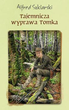 ebook Tajemnicza wyprawa Tomka. Tom 5