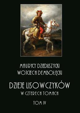 ebook Dzieje lisowczyków. W czterech tomach: tom IV