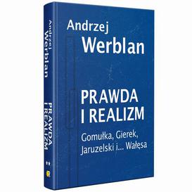 ebook Prawda i realizm tom II Gomułka, Gierek, Jaruzelski i... Wałęsa