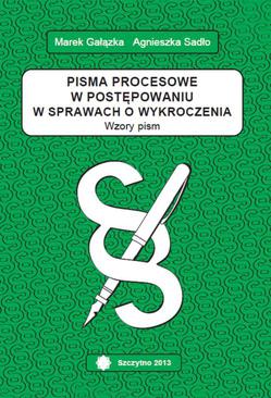 ebook Pisma procesowe w postępowaniu w sprawach o wykroczenia. Wzory pism