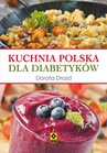 ebook Kuchnia polska dla diabetyków - Dorota Drozd