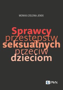 ebook Sprawcy przestępstw seksualnych przeciw dzieciom