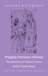 ebook „The Adventures of Sherlock Holmes / Przygody Sherlocka Holmesa” - Arthur Conan Doyle