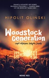 ebook Woodstock Generation, czyli Wyższa Szkoła Jazdy - Hipolit Oliński