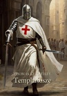 ebook Templariusze - Thomas Keightley