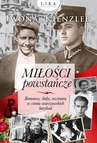 ebook Miłości powstańcze - Iwona Kienzler