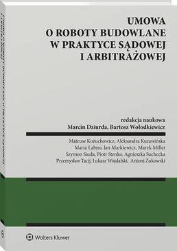 ebook Umowa o roboty budowalne w praktyce sądowej i arbitrażowej