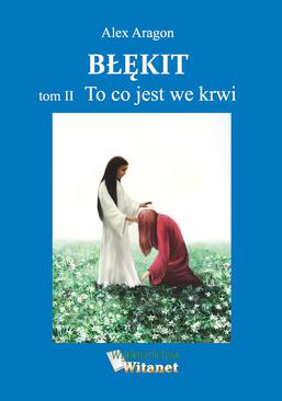 ebook Błękit - tom II: To co jest we krwi