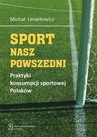 ebook Sport nasz powszedni - Michał Lenartowicz