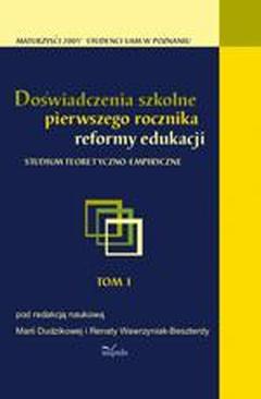 ebook Doświadczenia szkolne pierwszego rocznika reformy edukacji. Studium teoretyczno-empiryczne