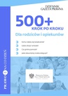 ebook 500+ KROK PO KROKU - specjaliści Ministerstwa Rodziny,Pracy i Polityki Społecznej