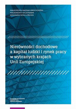 ebook Nierówności dochodowe a kapitał ludzki i rynek pracy w wybranych krajach Unii Europejskiej