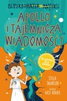 ebook Superbohater z antyku. Tom 5. Apollo i tajemnicza wiadomość! - Stella Tarakson