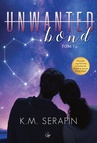 ebook Unwonted Bond - K.M. Serafin