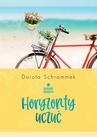 ebook Zakątek Szczęścia. Horyzonty uczuć - Dorota Schrammek