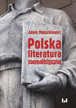 ebook Polska literatura socrealistyczna