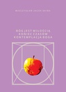 ebook Bóg jest miłością Koniec Czasów kontemplacja Boga - Mieczysław Jacek Skiba