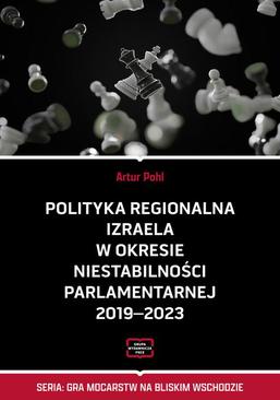 ebook Polityka regionalna Izraela w okresie niestabilności parlamentarnej 2019-2023