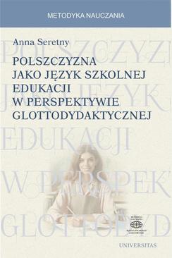 ebook Polszczyzna jako język szkolnej edukacji w perspektywie glottodydaktycznej