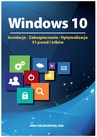 ebook Windows 10  Instalacja, zabezpieczanie, optymalizacja, 51 porad i trików - Opracowanie zbiorowe,praca zbiorowa