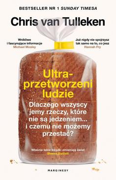 ebook Ultraprzetworzeni ludzie. Dlaczego wszyscy jemy rzeczy, które nie są jedzeniem... i czemu nie możemy przestać?