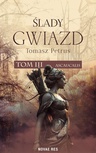 ebook Ślady gwiazd. Ascaucalis tom III - Tomasz Petrus