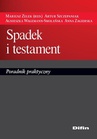 ebook Spadek i testament. Poradnik praktyczny - Opracowanie zbiorowe