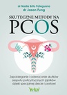 ebook Skuteczne metody na PCOS - Dr Jason Fung,Nadia Brito Pateguana