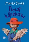 ebook Anioł w kapeluszu - Monika Szwaja