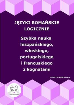 ebook Języki romańskie logicznie. Szybka nauka hiszpańskiego, włoskiego, portugalskiego i francuskiego z kognatami