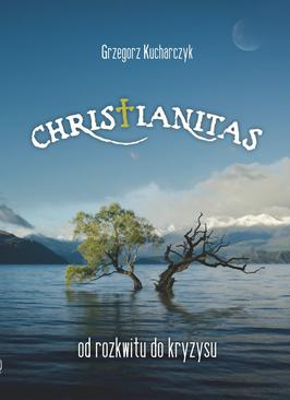 ebook Christianitas - od rozkwitu do kryzysu