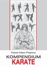ebook Kompendium karate - Paweł Adam Piepiora