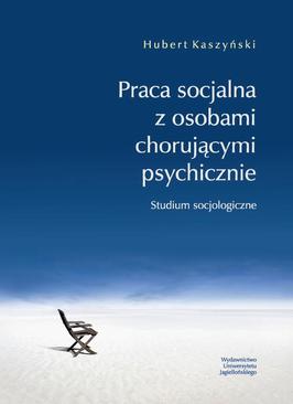 ebook Praca socjalna z osobami chorującymi psychicznie