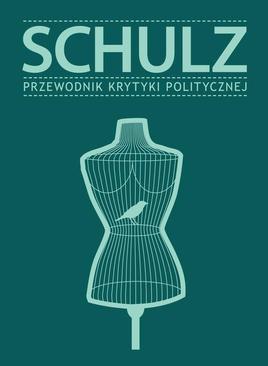 ebook Schulz. Przewodnik Krytyki Politycznej