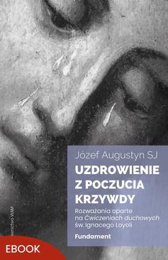 ebook Uzdrowienie z poczucia krzywdy. Fundament